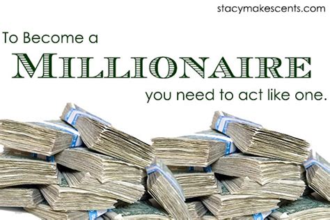 To Become a Millionaire You Need to Act Like One - Humorous Homemaking