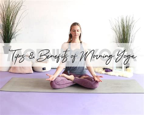 Tips & Benefits of Morning Yoga - Blissflow