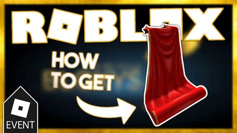 [EVENT] HOW TO GET THE RED CARPET CAPE | ROBLOX BLOXY AWARDS EVENT 2019 - YouTube