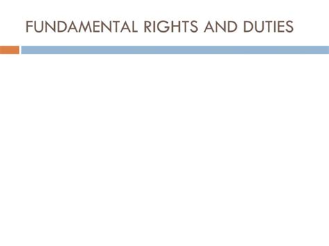 PPT - FUNDAMENTAL RIGHTS AND DUTIES PowerPoint Presentation, free download - ID:1710965