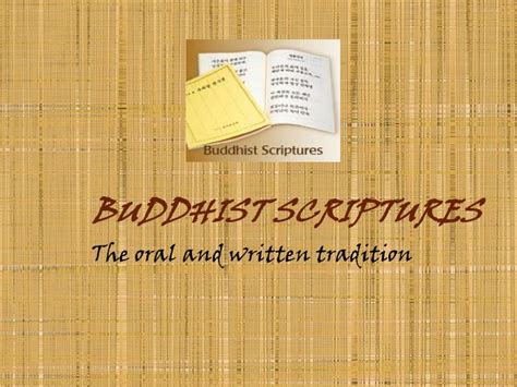 PPT - BUDDHIST SCRIPTURES PowerPoint Presentation, free download - ID:5606145