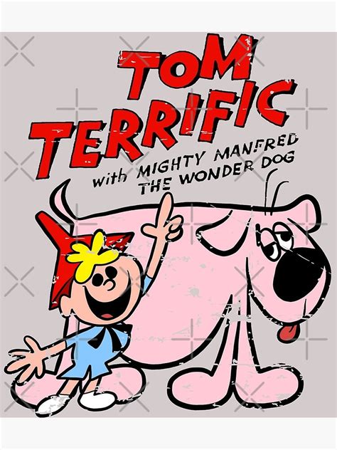 "tom terrific" Poster by jungturx | Redbubble