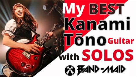 BAND-MAID Japanese rock girl band - Kanami Tōno Best Guitar Solos ...