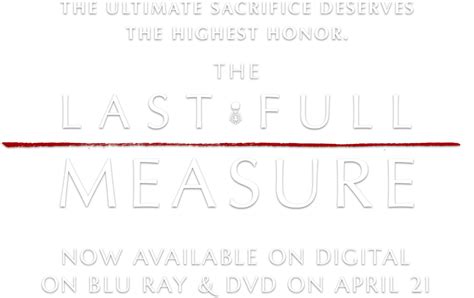 The Last Full Measure | Roadside Attractions