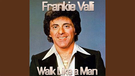 Walk Like a Man (feat. The Four Seasons) - YouTube