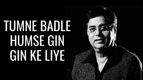 Tumne Badle Humse Gin Gin Ke Liye | Ghazal | Cover | Lyrics | Maestro Jagjit Singh | Karaoke ...