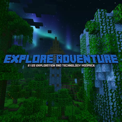 Explore Adventure - Minecraft Modpacks - CurseForge