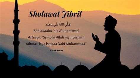 Bacaan Sholawat Jibril Lengkap Arab, Latin dan Artinya - Halaman all - Surya.co.id