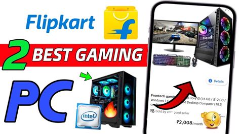 Top 2 Budget gaming pc on Flipkart | under 20k gaming pc | Best gaming pc under 20000 rupees ...