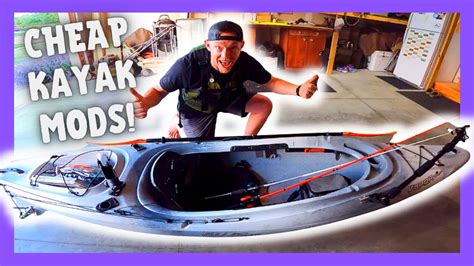 CHEAP Sit Inside Kayak Fishing Modifications | DIY Kayak Set Up - YouTube