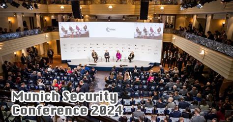 Highlights of Munich Security Conference 2024 UPSC