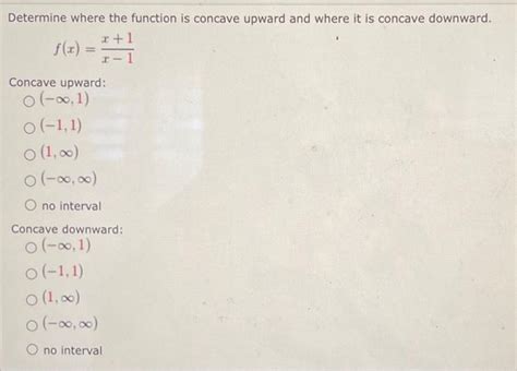 Solved Determine where the function is concave upward and | Chegg.com