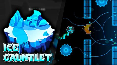 “Ice Gauntlet” Complete (All Coins) – Geometry Dash - YouTube