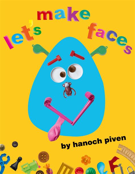 Let's Make Faces | Book by Hanoch Piven | Official Publisher Page | Simon & Schuster