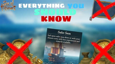 All The Info YOU NEED To Know About Safer Seas In Sea Of Thieves! - YouTube