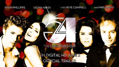 54 | The Directors Cut: Official Trailer (HD) - Ryan Phillippe, Salma Hayek, Mike Myers ...