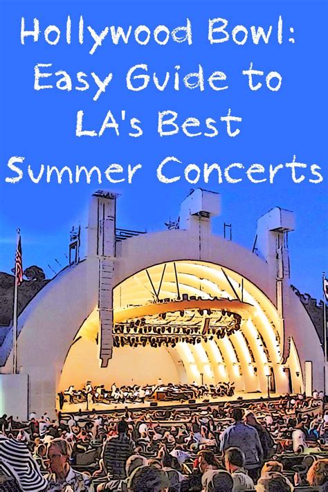 Hollywood Bowl: Easy Guide to LA's Best Summer Concerts | Los angeles travel, Los angeles ...