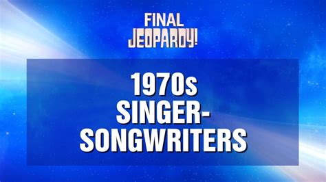 Final Jeopardy: 1970s Singer-Songwriters | JEOPARDY! - YouTube