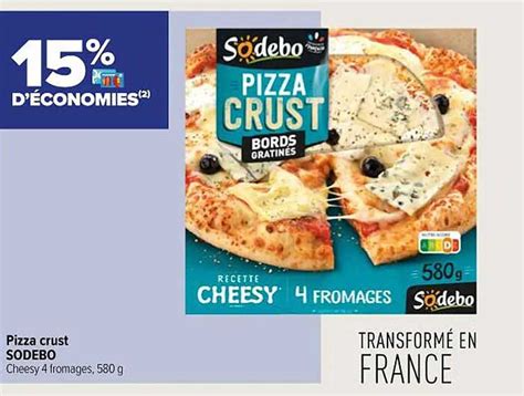 Promo Pizza Crust Sodebo chez Carrefour Express - iCatalogue.fr