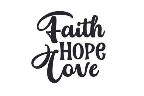 Faith Hope Love Family Svg