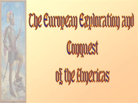 The European Exploration and - ppt download