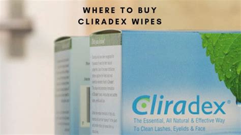 Where to buy Cliradex Wipes Coupons & Promo Codes (Updated 2/2/19) | Eye Health HQ