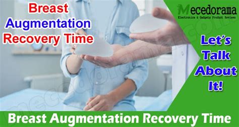 Breast Augmentation Recovery Time: Complete Read It!