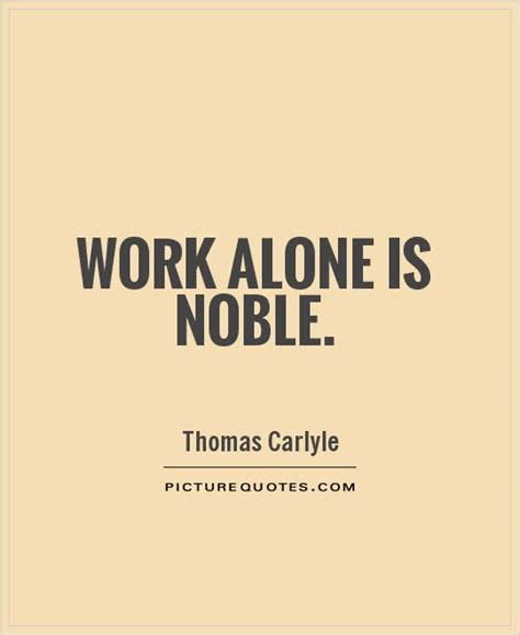 Working Alone Quotes. QuotesGram