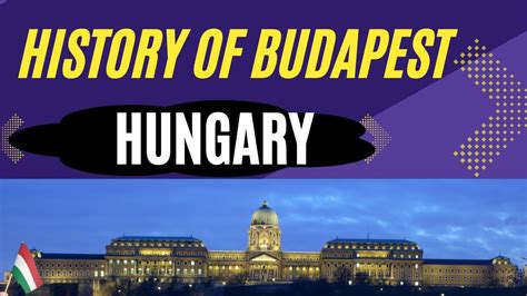 History Of Budapest Hungary Budapest History Popular Video - YouTube