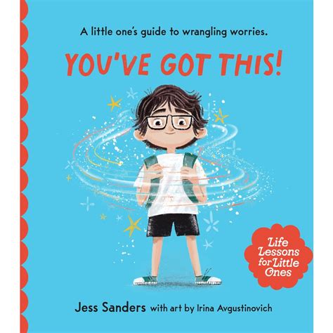 Life Lessons for Little Ones: You've Got This! by Jess Sanders and ...