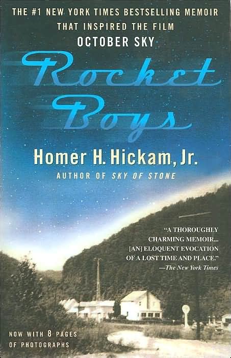 Rocket Boys: A Memoir in 2021 | October sky, Homer hickam, Books