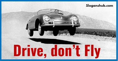 road-safety-slogans-drive-dont-fly | Road safety slogans, Safety ...