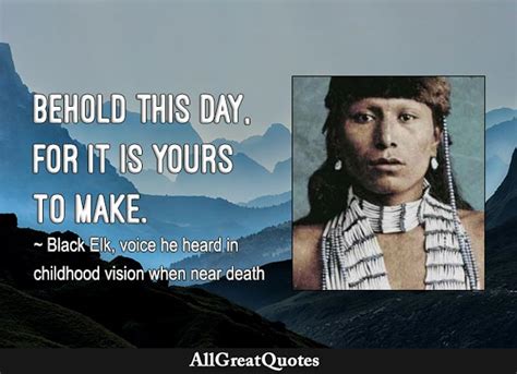 BLACK ELK QUOTES - TOP 78 from Lakota holy man