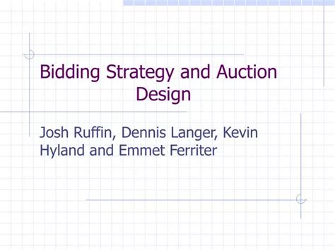 PPT - Bidding Strategy and Auction Design PowerPoint Presentation, free download - ID:3143340