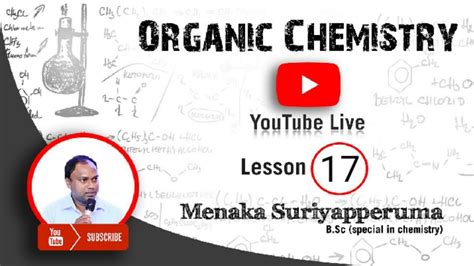 Organic Chemistry || Lesson 17 - YouTube