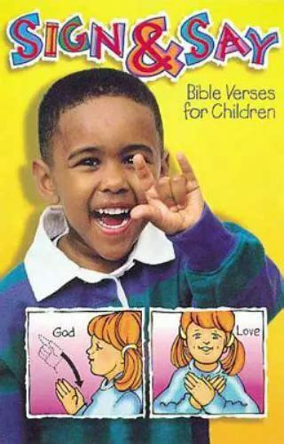 SIGN & SAY: Bible Verses for Children by Flegal, Daphna $7.49 - PicClick