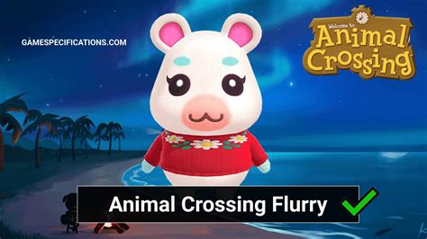 Flurry Animal Crossing Complete Guide - Game Specifications