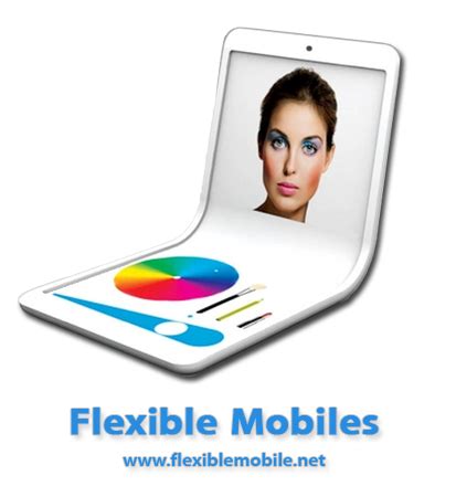 Flexible Mobile Technology