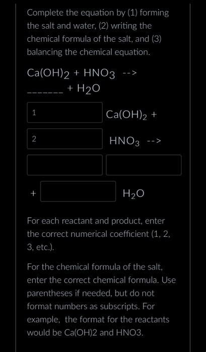 Solved Complete the equation by (1) forming the salt and | Chegg.com