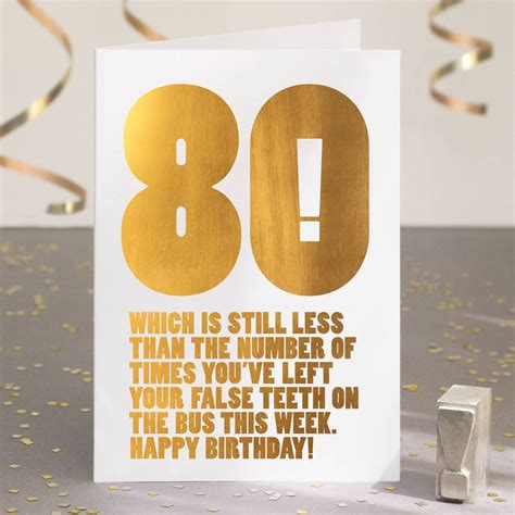 Funny 80th Birthday Card In Gold Foil | 80th birthday cards, Birthday cards for mom, Birthday ...