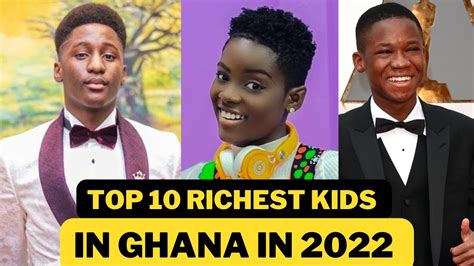 Top 10 Richest Kids In Ghana In 2022 - YouTube