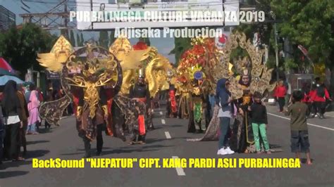 PAWAI BUDAYA || PURBALINGGA CULTURE VAGANZA || 2019 - YouTube