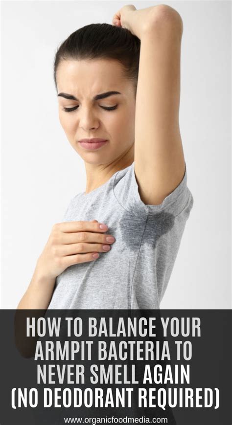 How to Balance Your Armpit Bacteria to NEVER Smell Again (NO deodorant required) | Deodorant ...