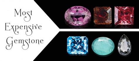 Most Expensive Gemstones in the World - Most Valuable Gemstones