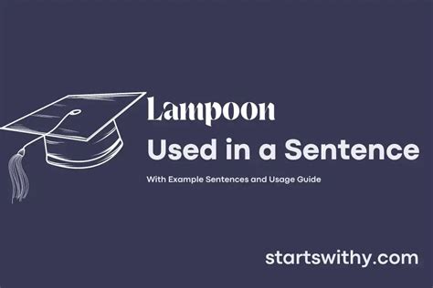 LAMPOON in a Sentence Examples: 21 Ways to Use Lampoon