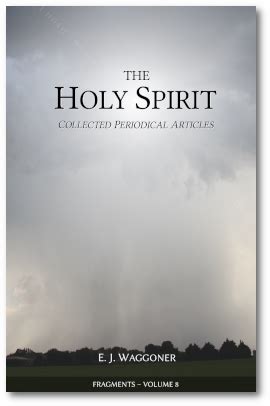 Fragments, Vol. 8: The Holy Spirit – Practica Prophetica