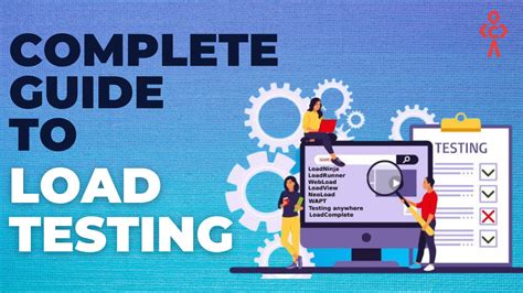 Complete Guide to Load Testing