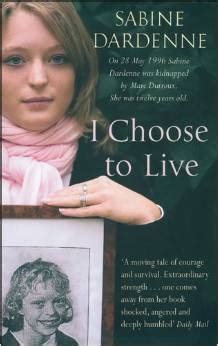 I Choose to Live by Sabine Dardenne « Bibliofemme Bookclub