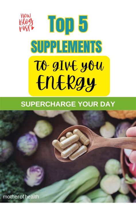 The Top 5 Supplements to Increase Energy and Supercharge Your Day | Mother Of Health