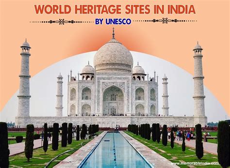 38 UNESCO World Heritage Sites In India - Memorable India BlogMemorable India Blog